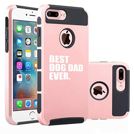 Shockproof Impact Hard Soft Case Cover for Apple iPhone Best Dog Dad Ever (Rose Gold-Black, for Apple iPhone 7 Plus/iPhone 8