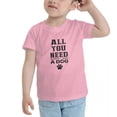 thumbnail image 3 of All You Need Is Love And A Dog Cute Toddler T-Shirts for Boys Girls (Pink, 5/6T), 3 of 5