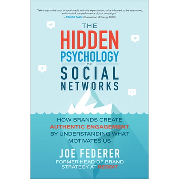 Pre-Owned The Hidden Psychology of Social Networks: How Brands Create Authentic Engagement by Understanding What Motivates Us (Hardcover) 1260460223 9781260460223