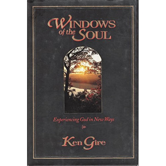 Pre-Owned Windows of the Soul: Experiencing God in New Ways (Hardcover) 031020397X 9780310203971