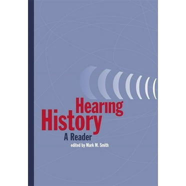 Hearing History: A Reader, (Paperback)
