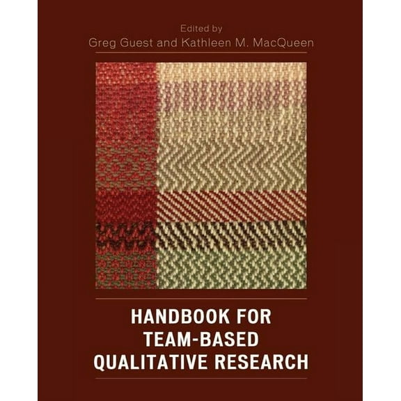 Handbook for Team-Based Qualitative Research, (Paperback)
