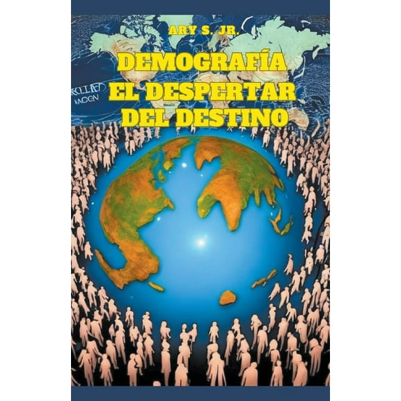 DemografÃa: El Despertar del Destino, (Paperback)