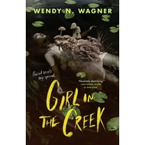 Girl in the Creek, (Paperback)