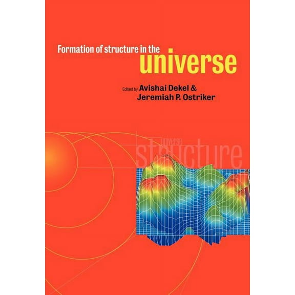 Formation of Structure in the Universe, (Paperback)