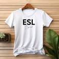 thumbnail image 6 of ESL Squad Shirts ESL Teacher Appreciation Gift Esol ecse Tee Multilingual Xmas Present from Student ESL Tutor English Second Language Class, 6 of 7