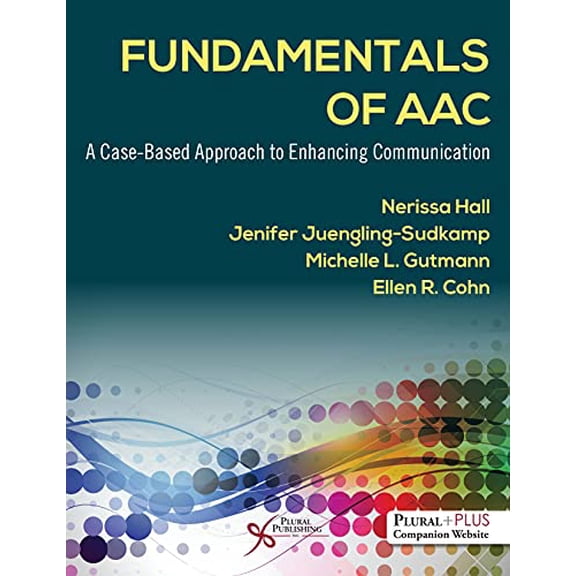 Pre-Owned Fundamentals of AAC: A Case-Based Approach to Enhancing Communication, 9781635503531, 1635503531, Paperback, 1 edition