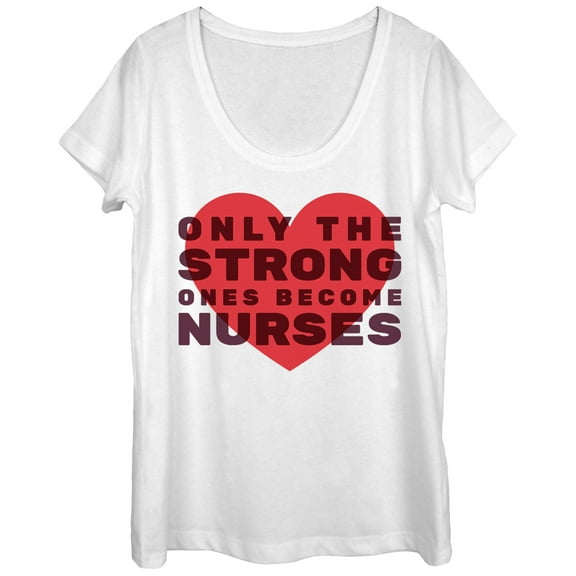 Women's CHIN UP Only the Strong Become Nurses  Scoop Neck White Small