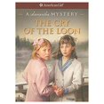thumbnail image 1 of Pre-Owned The Cry of the Loon: A Samantha Mystery (American Girl Mysteries) (Paperback) 1593694806 9781593694807, 1 of 1
