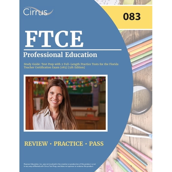 FTCE Professional Education Study Guide: Test Prep with 2 Full-Length Practice Tests for the Florida Teacher Certificati, (Paperback)