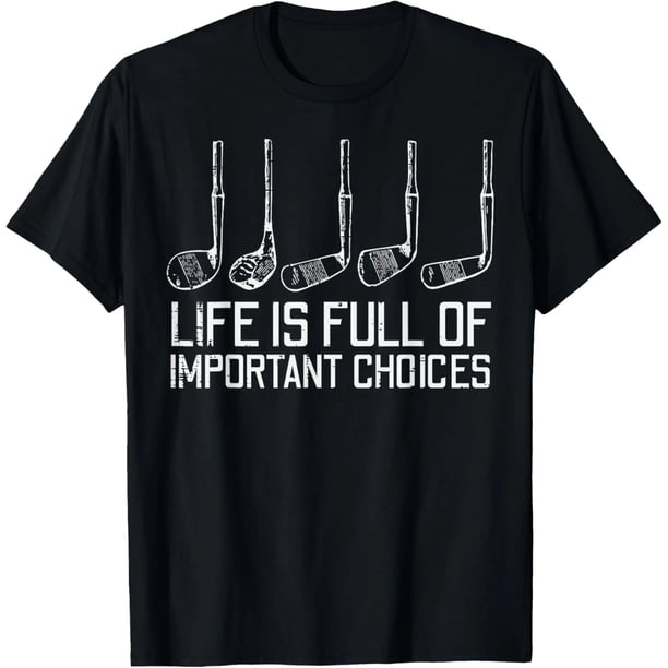 Playera Divertida para Golfistas - Diseño Creativo "Decisiones del Golf" - Unisex en Negro y Blanco - Regalo Ideal