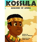 Kossula: Memories of Africa (Hardcover)