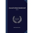thumbnail image 1 of Journal De Marie Bashkirtseff; Volume 1 (Paperback), 1 of 1