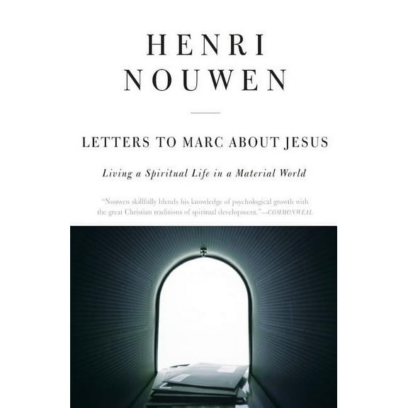 Letters to Marc about Jesus: Living a Spiritual Life in a Material World, (Paperback)