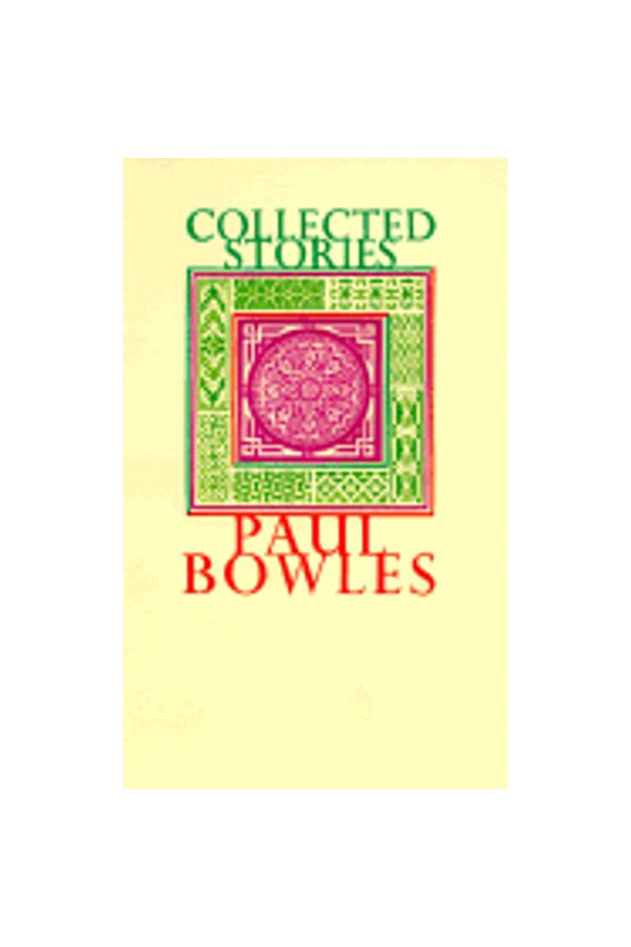 Pre-Owned Collected Stories (Paperback) by Paul Bowles