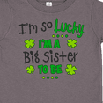 thumbnail image 4 of Inktastic I'm So Lucky I'm a Big Sister to Be Girls Toddler T-Shirt, 4 of 5
