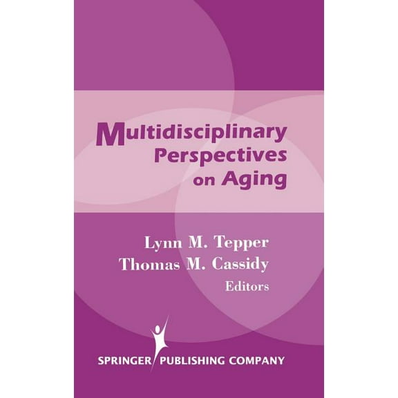 Multidisciplinary Perspectives on Aging, (Hardcover)
