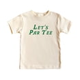thumbnail image 4 of Let's Par Tee Shirt for Men Women Youth and Kids Golf Tee Vintage Green shirt Adult Medium Natural Shirt 12 Months, 4 of 5