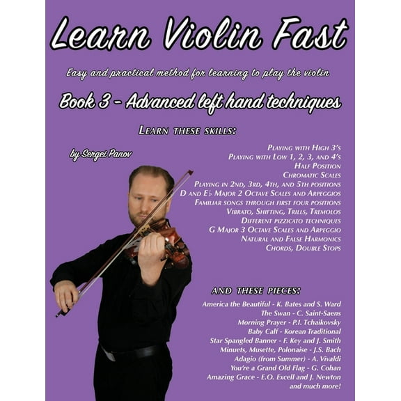 Learn Violin Fast Book 3: Easy and practical method for learning to play the violin, (Paperback)