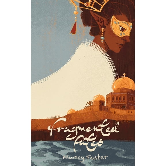 Fragmented Fates: Fragmented Fates Duology, part 1 (An Ominous Book), (Hardcover)