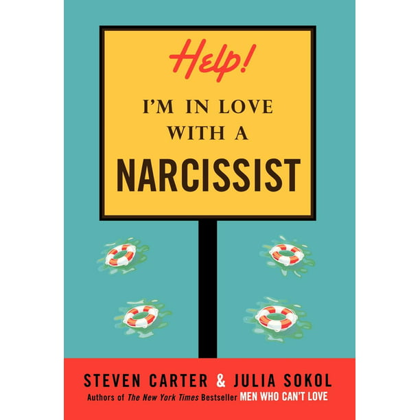 Help! I'm in Love with a Narcissist (Hardcover)