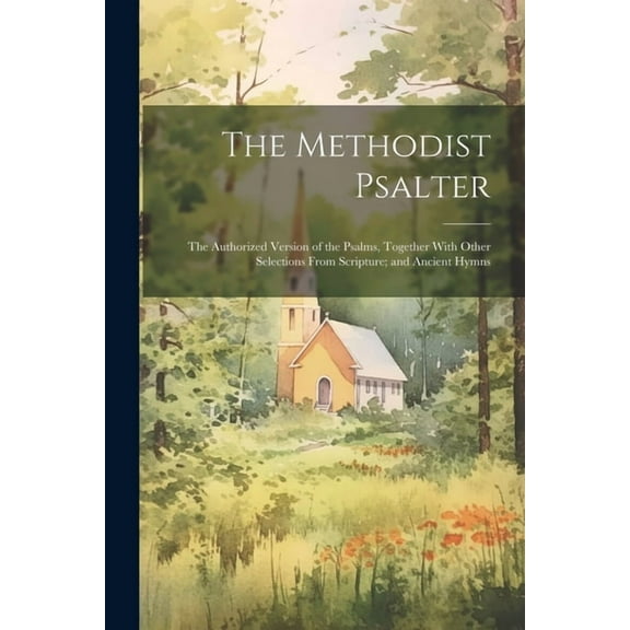 The Methodist Psalter (Paperback)