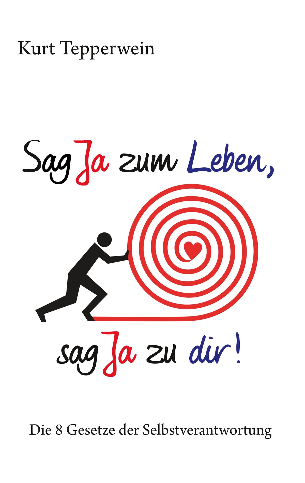 Sag Ja zum Leben, sag Ja zu dir eBook