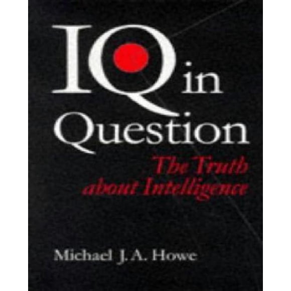 IQ en Question : la Vérité sur l'Intelligence