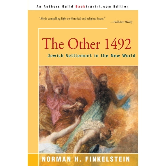 The Other 1492: Jewish Settlement in the New World