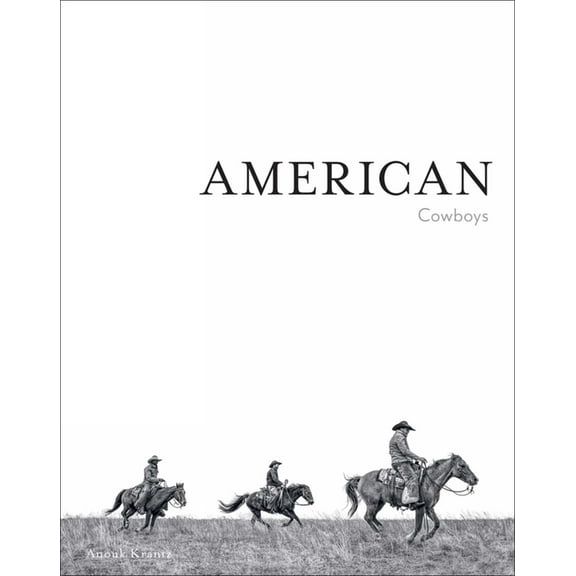 Anouk Masson Krantz American Cowboys, (Hardcover)