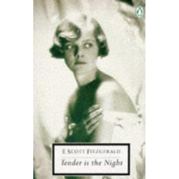 Pre-Owned 20th Century Tender Is the Night (Paperback) 0140180753 9780140180756