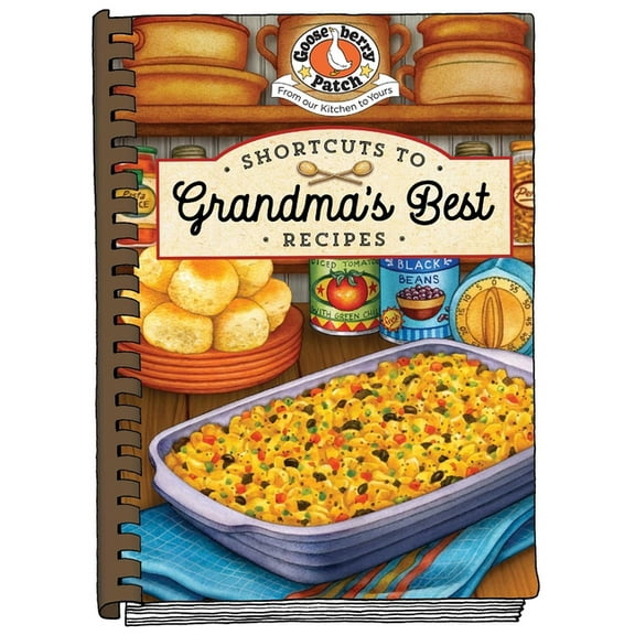 Everyday Cookbook Collection Shortcuts to Grandma's Best Recipes, (Hardcover)