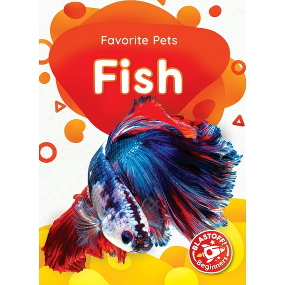Favorite Pets Fish, (Hardcover)