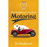 The Gentleman's Guide to Motoring