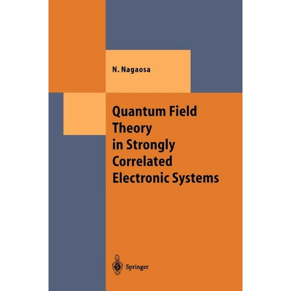 Theoretical and Mathematical Physics Quantum Field Theory in Strongly Correlated Electronic Systems, (Paperback)