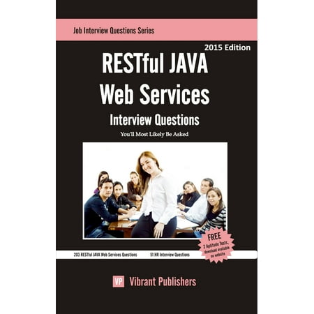 RESTful JAVA Web Services Interview Questions You'll Most Likely Be Asked -