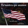 thumbnail image 1 of Pre-Owned La bandera que amamos (Spanish Edition) (Paperback) 1570915199 9781570915192, 1 of 1