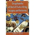 thumbnail image 2 of Encyclopedia of United States Army Insignia and Uniforms, (Hardcover), 2 of 2