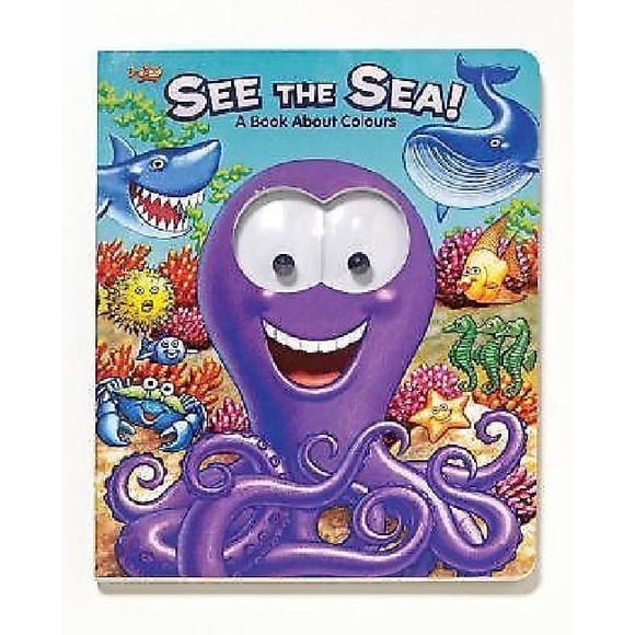 See the Sea! See the Sea! (Part of Googly Eyes) By Allia Zobel Nolan