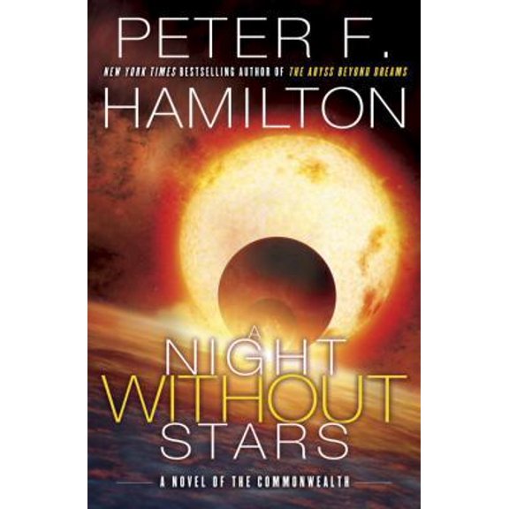 Pre-Owned A Night Without Stars: A Novel of the Commonwealth (Commonwealth: Chronicle of the Fallers) (Hardcover) 0345547225 9780345547224