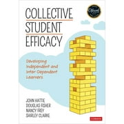 Corwin Teaching Essentials: Collective Student Efficacy: Developing Independent and Inter-Dependent Learners (Paperback)