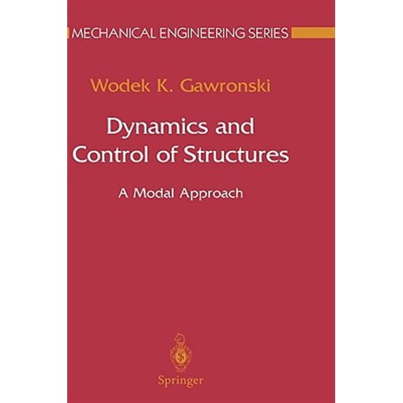Pre-Owned Mechanical Engineering Dynamics and Control of Structures: A Modal Approach, (Hardcover)