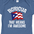 thumbnail image 4 of Inktastic Boricua Means Im Awesome Puerto Rican Boys or Girls Baby Bodysuit, 4 of 5