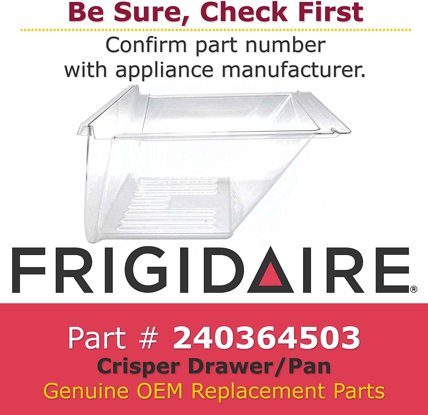 Frigidaire Pan Part # WCI-240364503