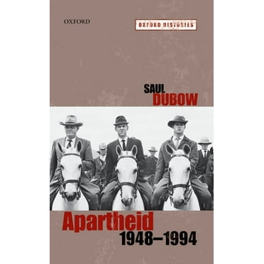 Oxford Histories Apartheid, 1948-1994, (Paperback)