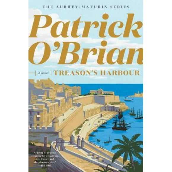 Treason's Harbour (Aubrey/Maturin Novels)