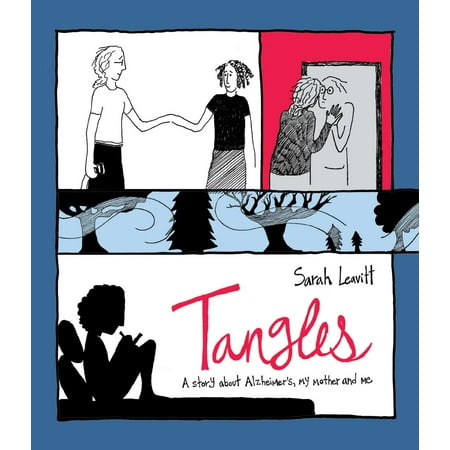 Tangles : A Story About Alzheimer's, My Mother, and