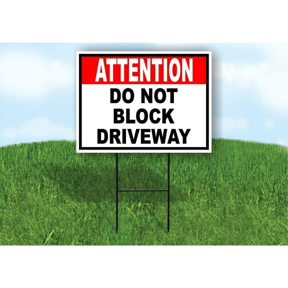 Attention Do Not Block Driveway Black Red Yard Sign Road Sign With Stand