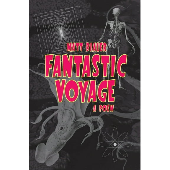 Fantastic Voyage: A Poem, (Paperback)