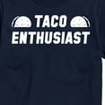 thumbnail image 3 of Instant Message - Taco Enthusiast - Men's Short Sleeve Graphic T-Shirt, 3 of 6